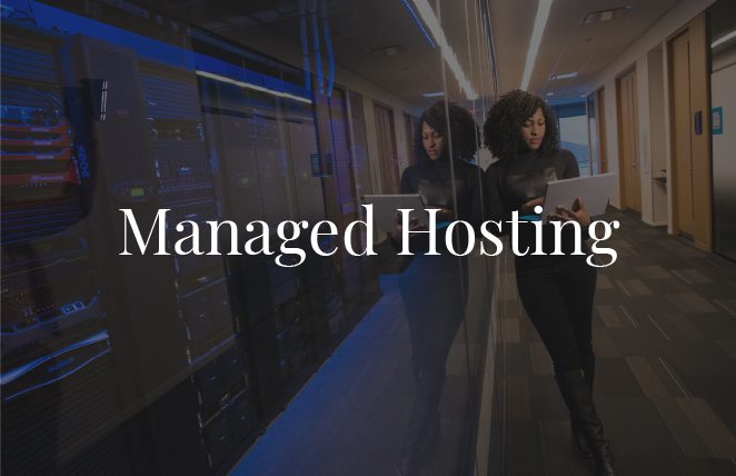 Managed Hosting